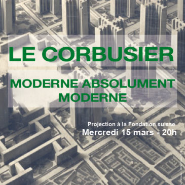 Le Corbusier, moderne absolument moderne